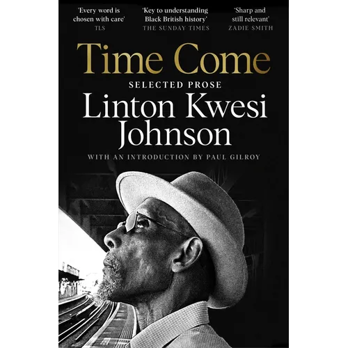 Time Come: Selected Prose