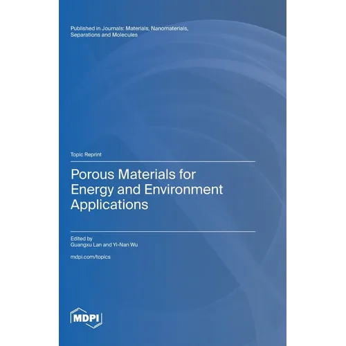Porous Materials for Energy and Environment Applications