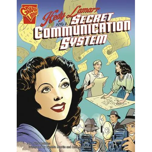 Hedy Lamarr and a Secret Communication System