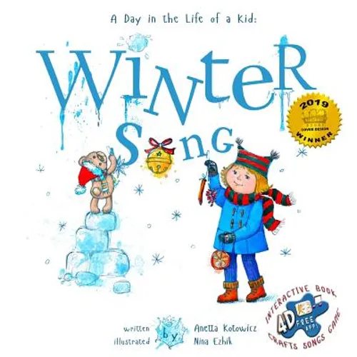 Winter Song: A Day In The Life Of A Kid - A perfect children's story book collection. Look and Listen outside your window, mindfully explore nature's