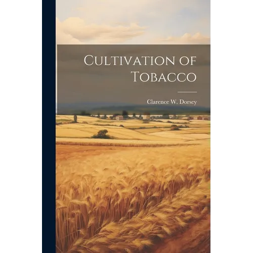 Cultivation of Tobacco