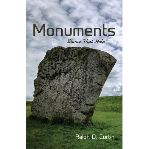 Monuments: Stones That Help