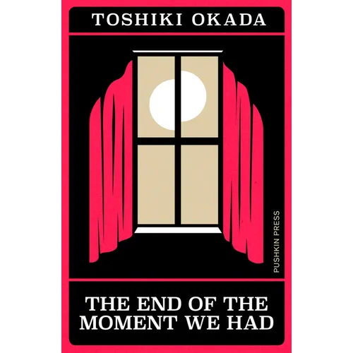 The End of the Moment We Had