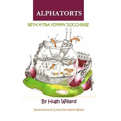 Alphatorts: With X-tra Yummy Zuchinnis