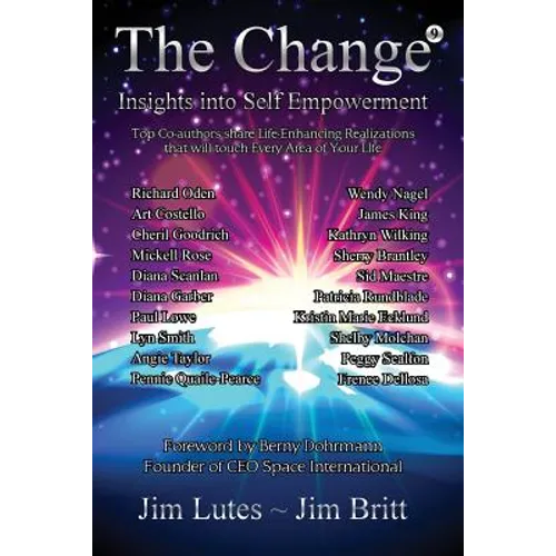 The Change 9: Insights Into Self-empowerment