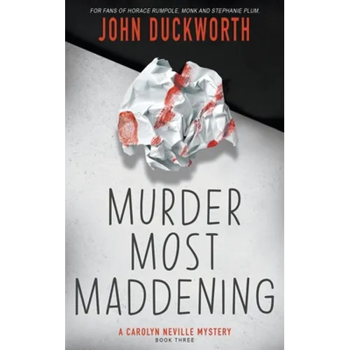 Murder Most Maddening
