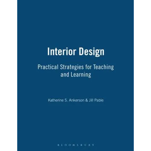 Interior Design: Practical Strategies for Teaching and Learning