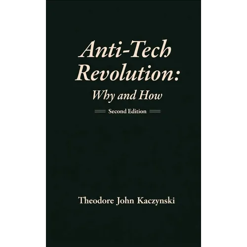 Anti-Tech Revolution: Why and How