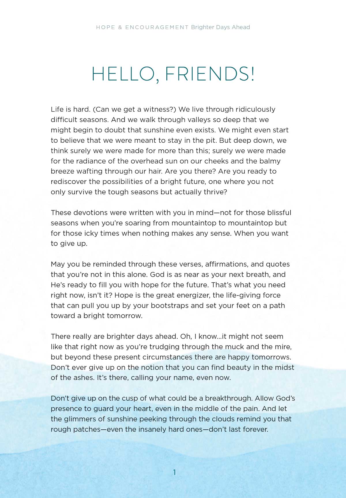Dayspring - Brighter Days Ahead: 47 Devotions For Comfort In Tough Times, Quotes, Brené Brown, Short Stories, Bible Verses, Positive Affirmations, Find Hope, Feel God's Presence & Gift To A Friend!