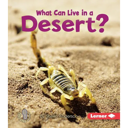 What Can Live in a Desert?