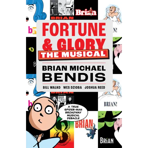 Fortune and Glory: The Musical
