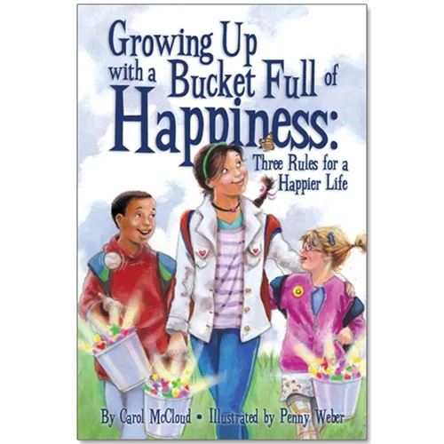 Growing Up with a Bucket Full of Happiness