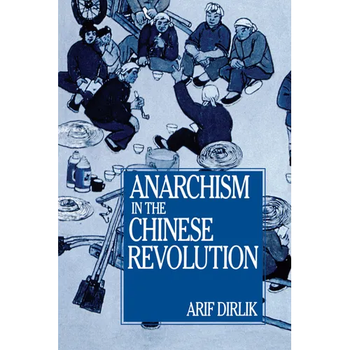 Anarchism in the Chinese Revolution