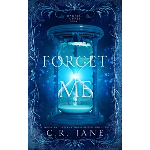 Forget Me: Darkest Curst Book 1