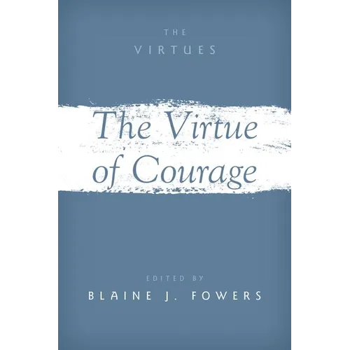 The Virtue of Courage