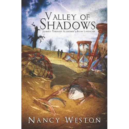 Valley of Shadows: Journey Through Alzheimer's Bleak Landscape