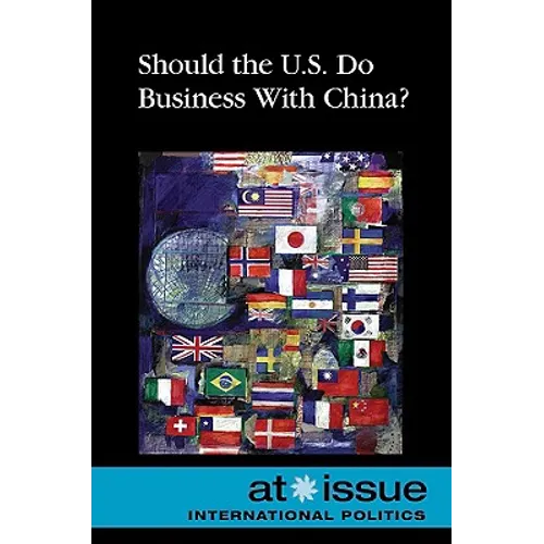 Should the U.S. Do Business with China?