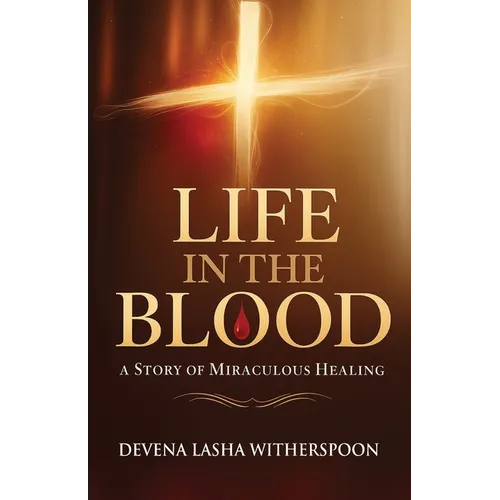 Life In the Blood