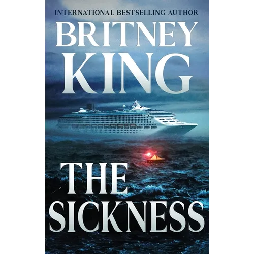 The Sickness: A Psychological Thriller