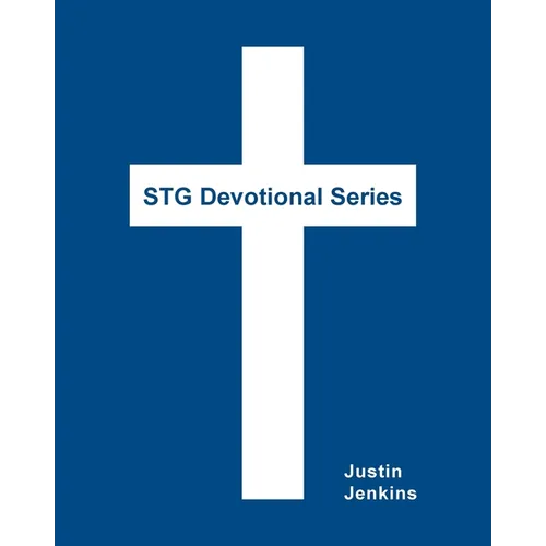 STG Devotional Series: 52 Christian Weekly Devotionals