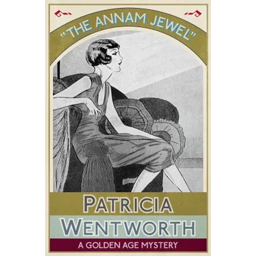 The Annam Jewel: A Golden Age Mystery