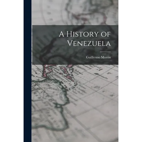 A History of Venezuela