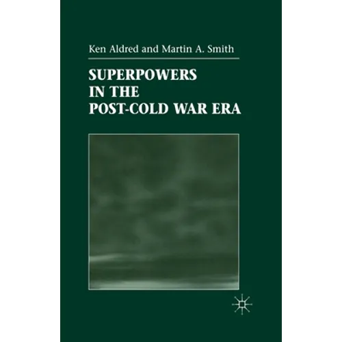 Superpowers in the Post-Cold War Era