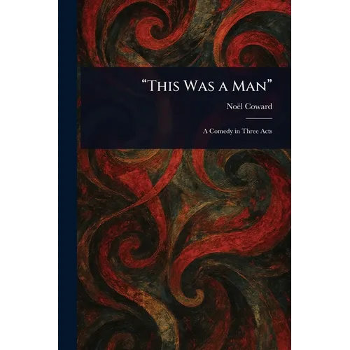 "This Was a Man"