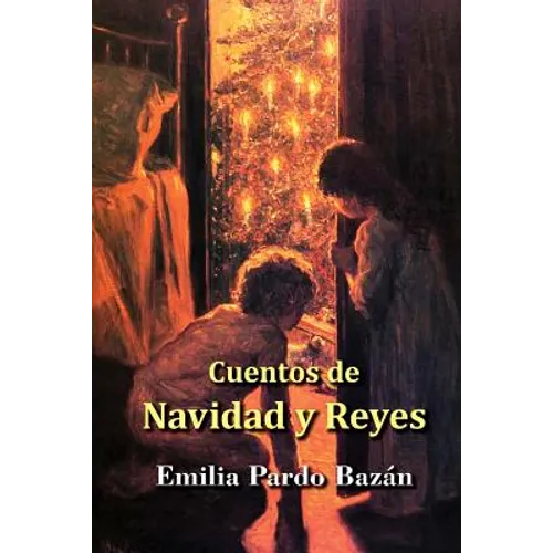 Cuentos de Navidades y Reyes