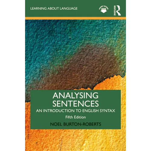 Analysing Sentences: An Introduction to English Syntax