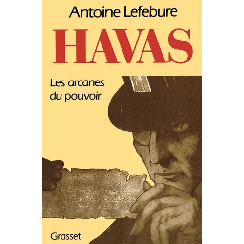 Havas, les arcanes du pouvoir