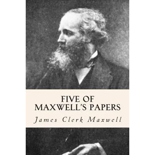 Five of Maxwell's Papers