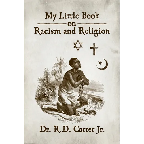 My Little Book on Racism and Religion