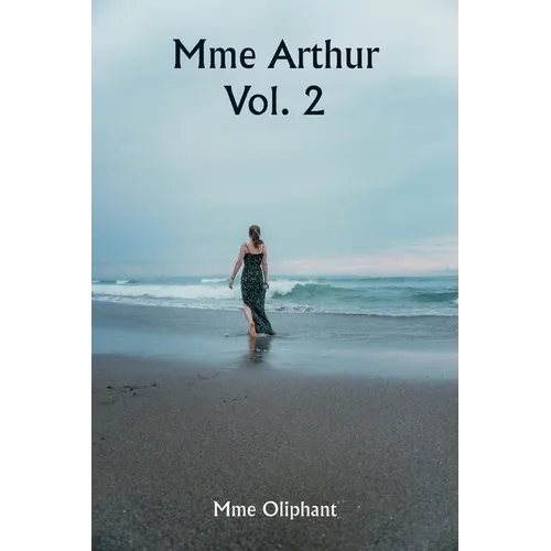Mme Arthur Vol. 2