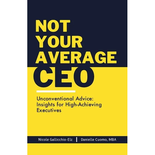 Not Your Average CEO