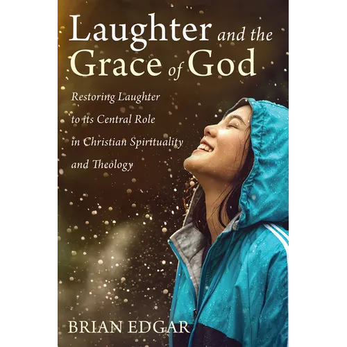 Laughter and the Grace of God