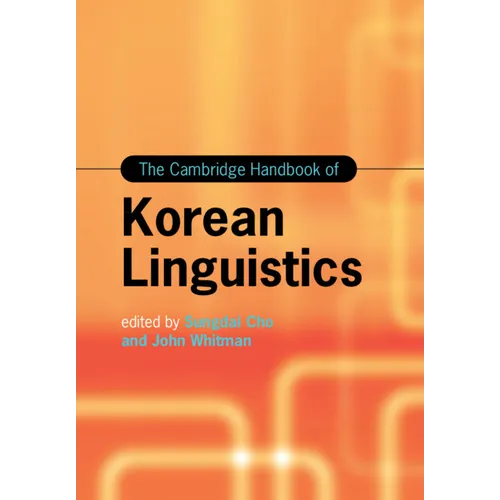 The Cambridge Handbook of Korean Linguistics