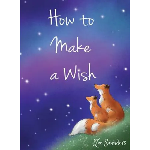 How to Make a Wish
