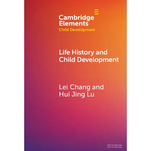 Life History and Child Development