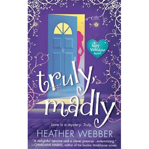 Truly, Madly: A Lucy Valentine Novel