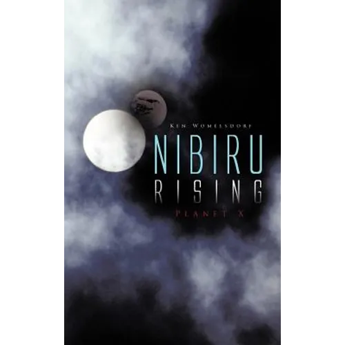 Nibiru Rising: Planet X