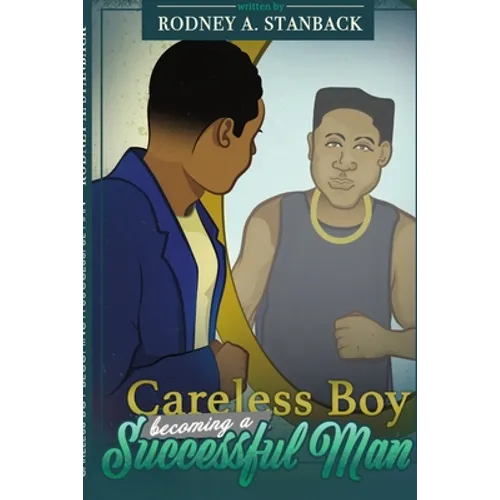 Careless Boy Becoming A Successful Man