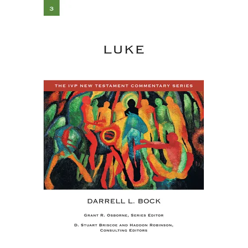 Luke: A Commentary on the New Testament
