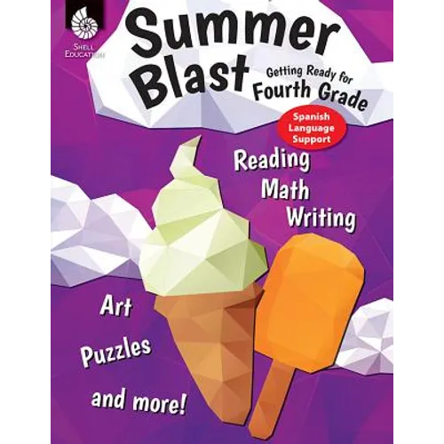 Summer Blast: Getting Ready for Fourth Grade (Spanish Language Support)