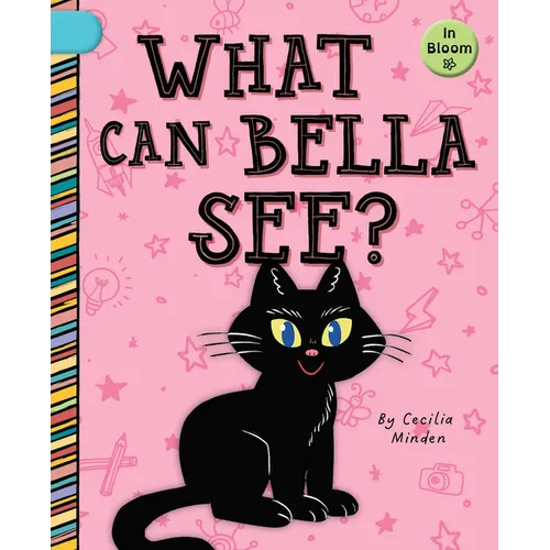 What Can Bella See?