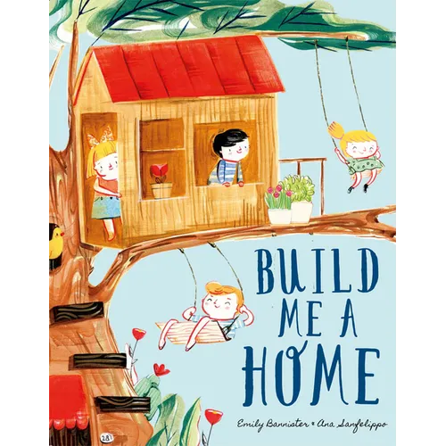 Build Me a Home