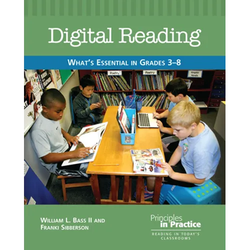 Digital Reading: What's Essential in Grades 3-8