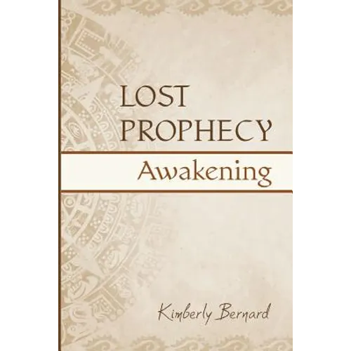 Lost Prophecy: Awakening
