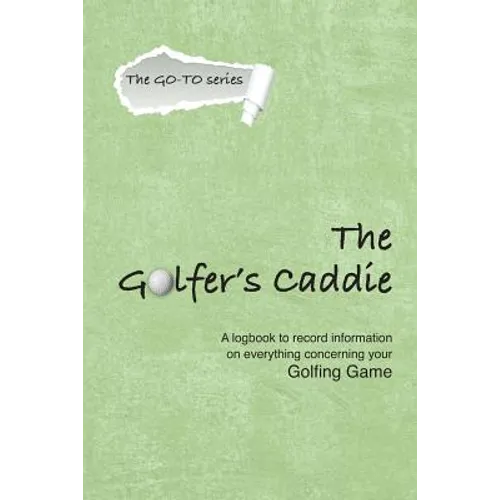 The Golfer's Caddie