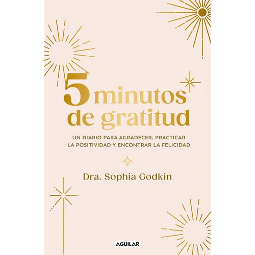 Diario 5 Minutos de Gratitud / The 5-Minute Gratitude Journal